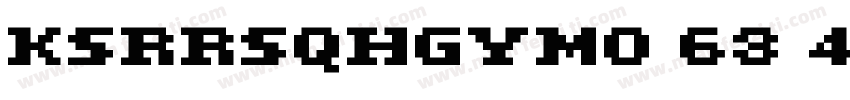 KSRRSQHGYM0 63 40字体转换